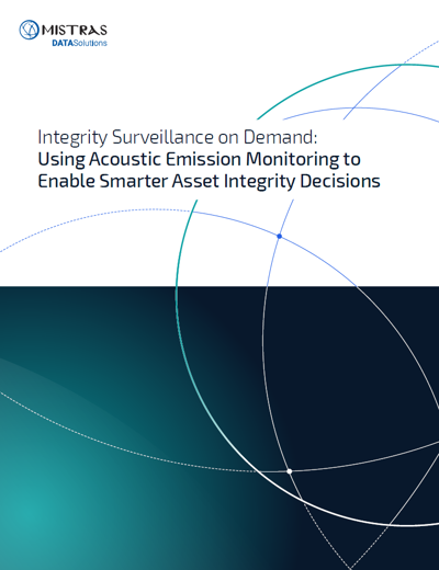 Integrity Surveillance on Demand: Using Acoustic Emission Monitoring to Enable Smarter Asset Integrity